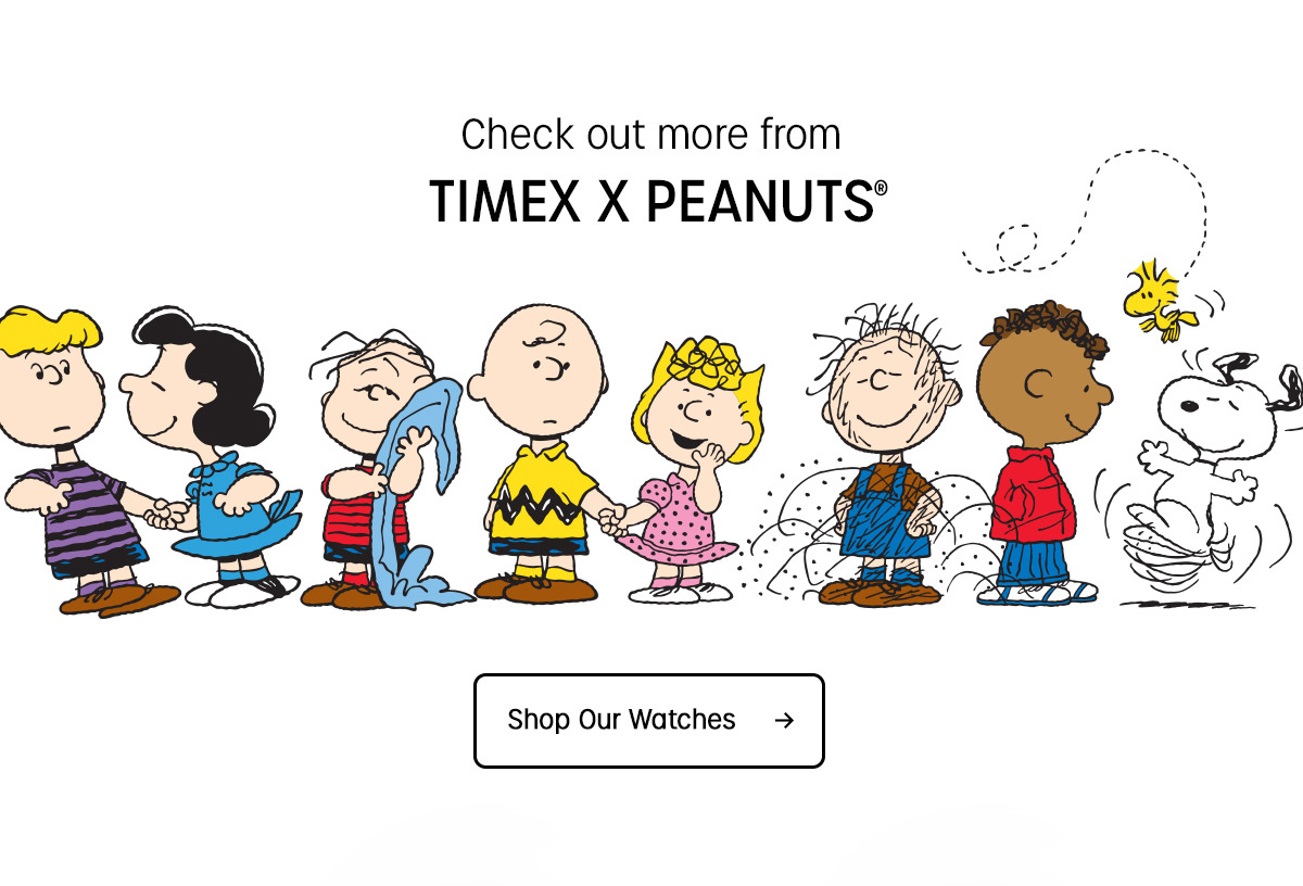 Check out more from TIMEX x PEANUTS | Shop Our Watches