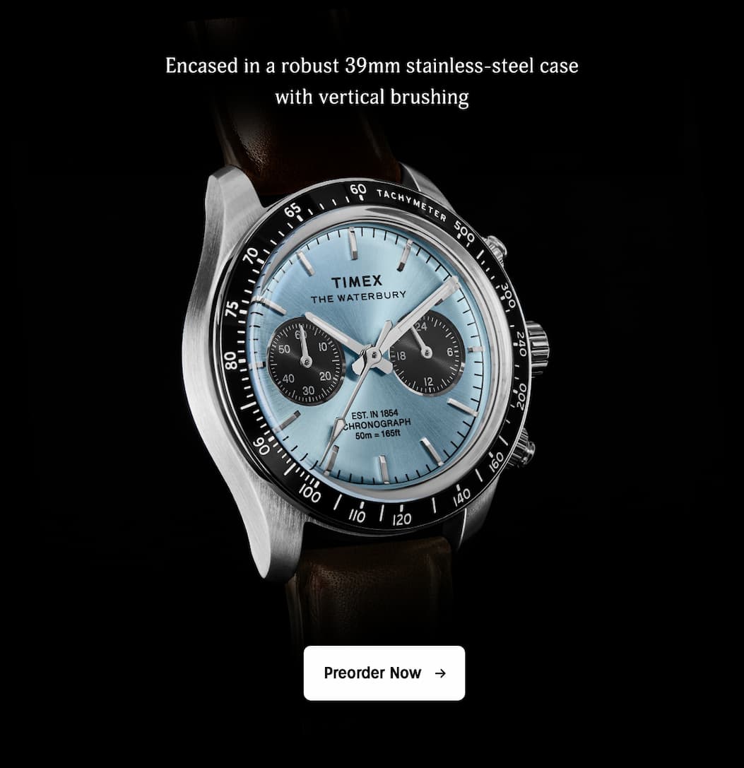 Preorder Now (Waterbury) - Timex