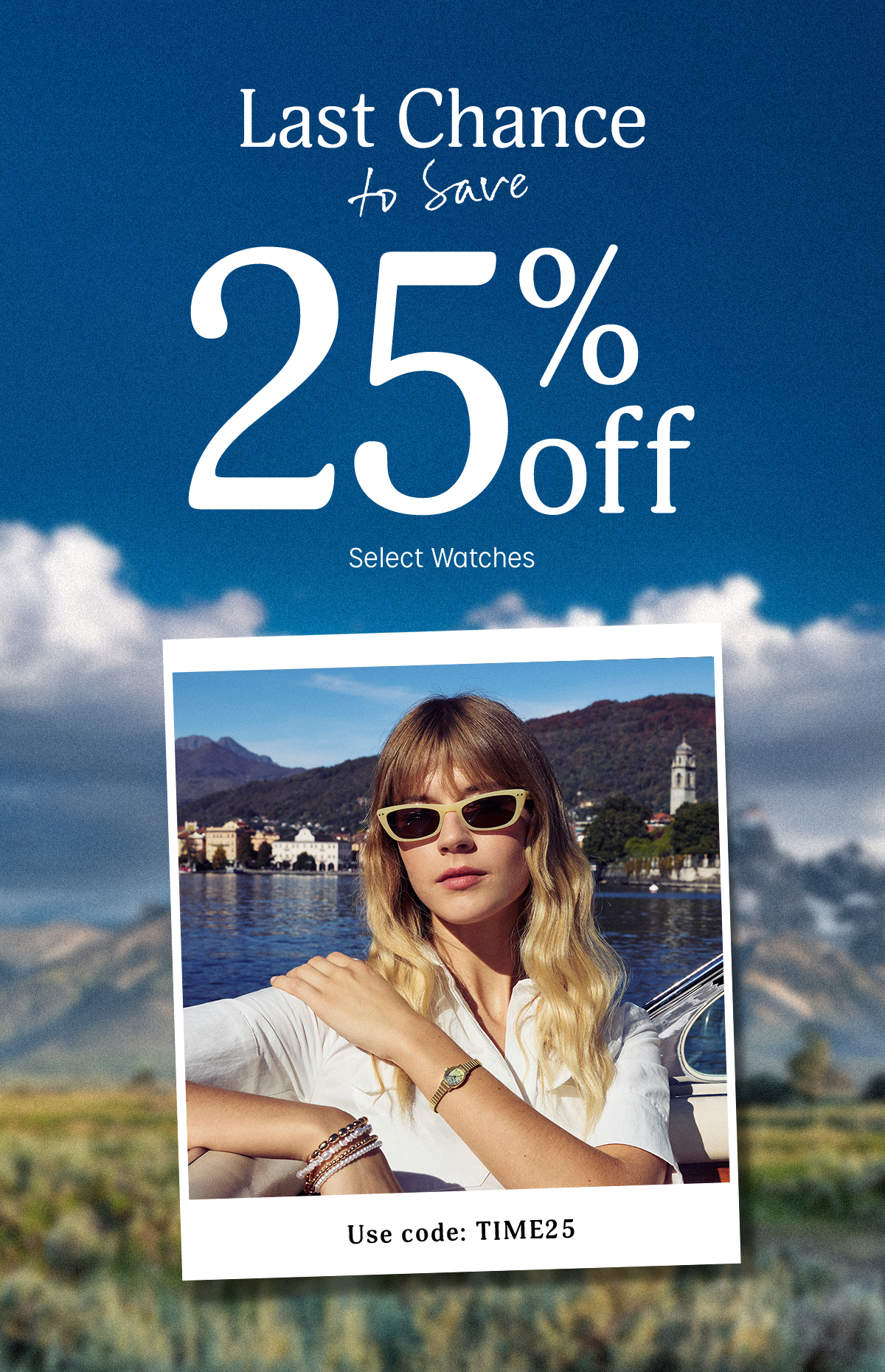 Last Chance to Save 25% Off - Timex