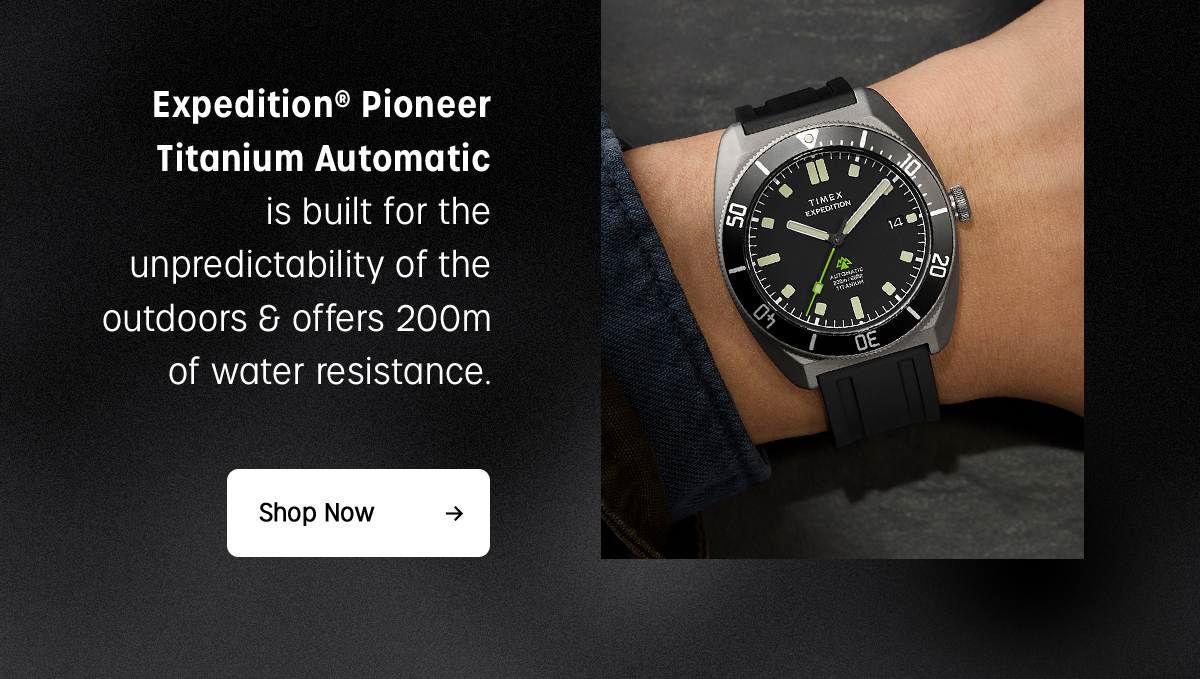 Shop Now (Expedition Pioneer Titanium Automatic) - Timex