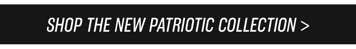 Shop The New Patriotic Collection