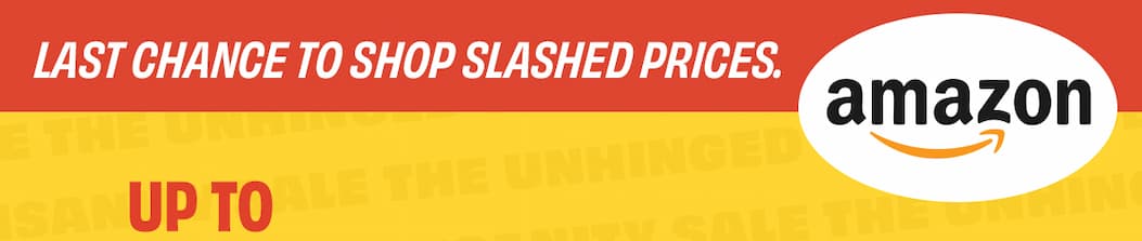Unhinged Clearance Insanity Sale - up to 90% off