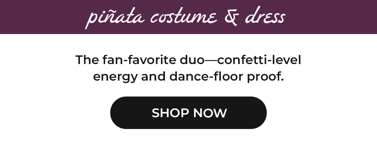 Pinata Party! Costumes & Dresses