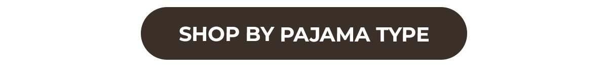 Shop By Pajama Type