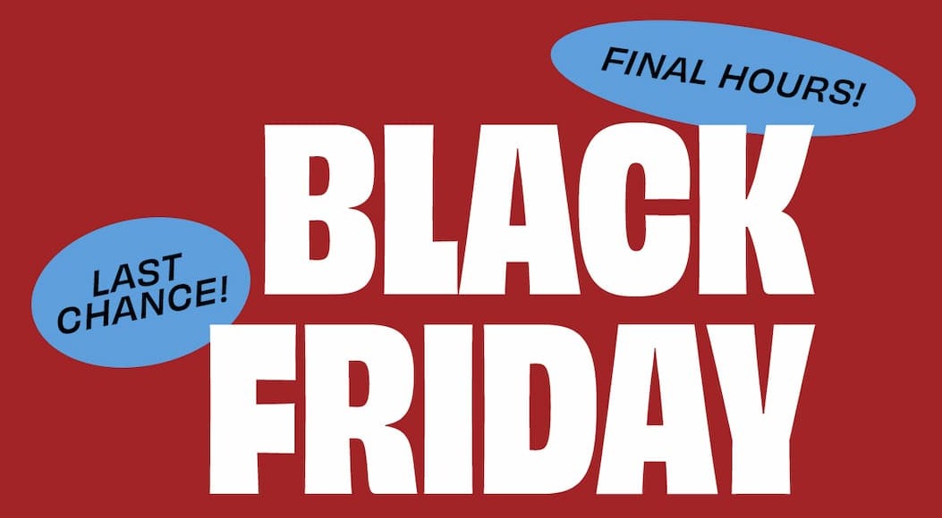 Black Friday Final Hours