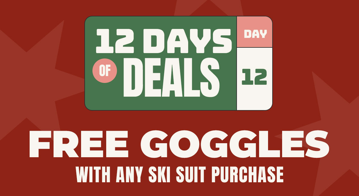 12 Days of Deals - Day 12! Free Ski Goggles with purchase. Use code: GOGGLES