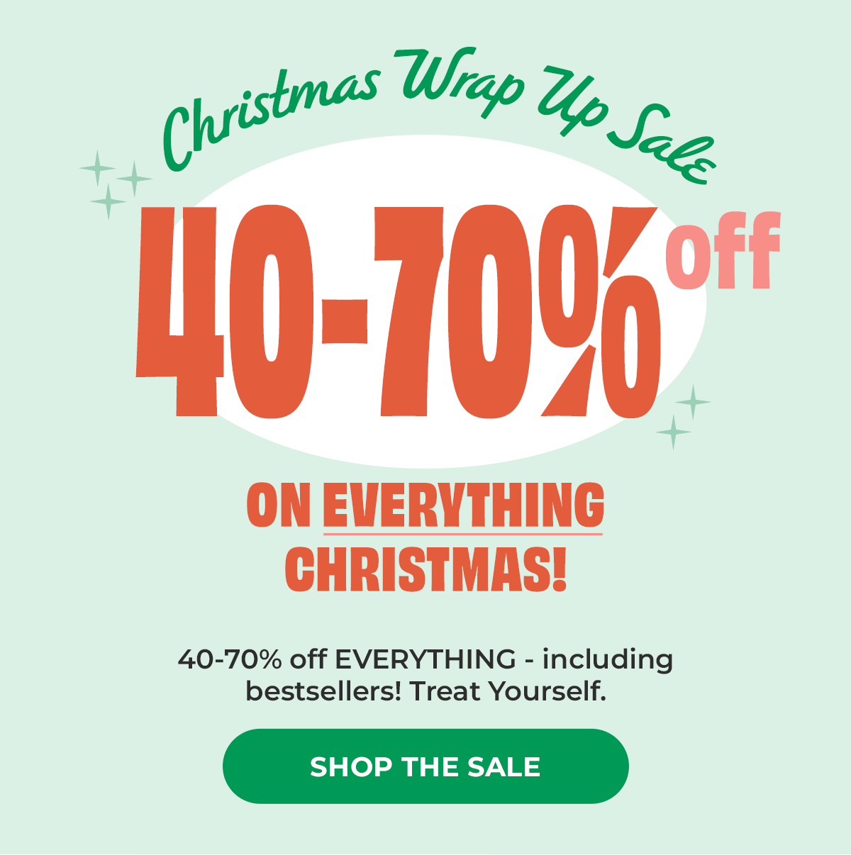 Christmas Wrap Up Sale - 40-70% off 