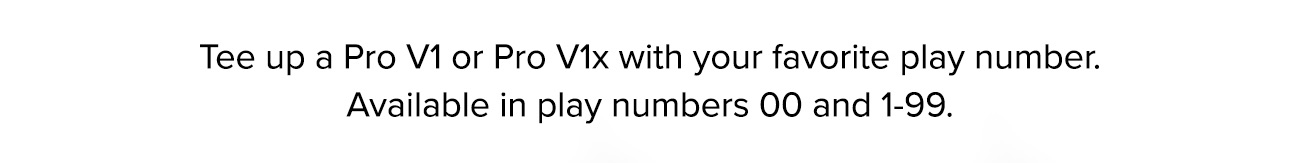 Pro V1 and Pro V1x Special Play Numbers