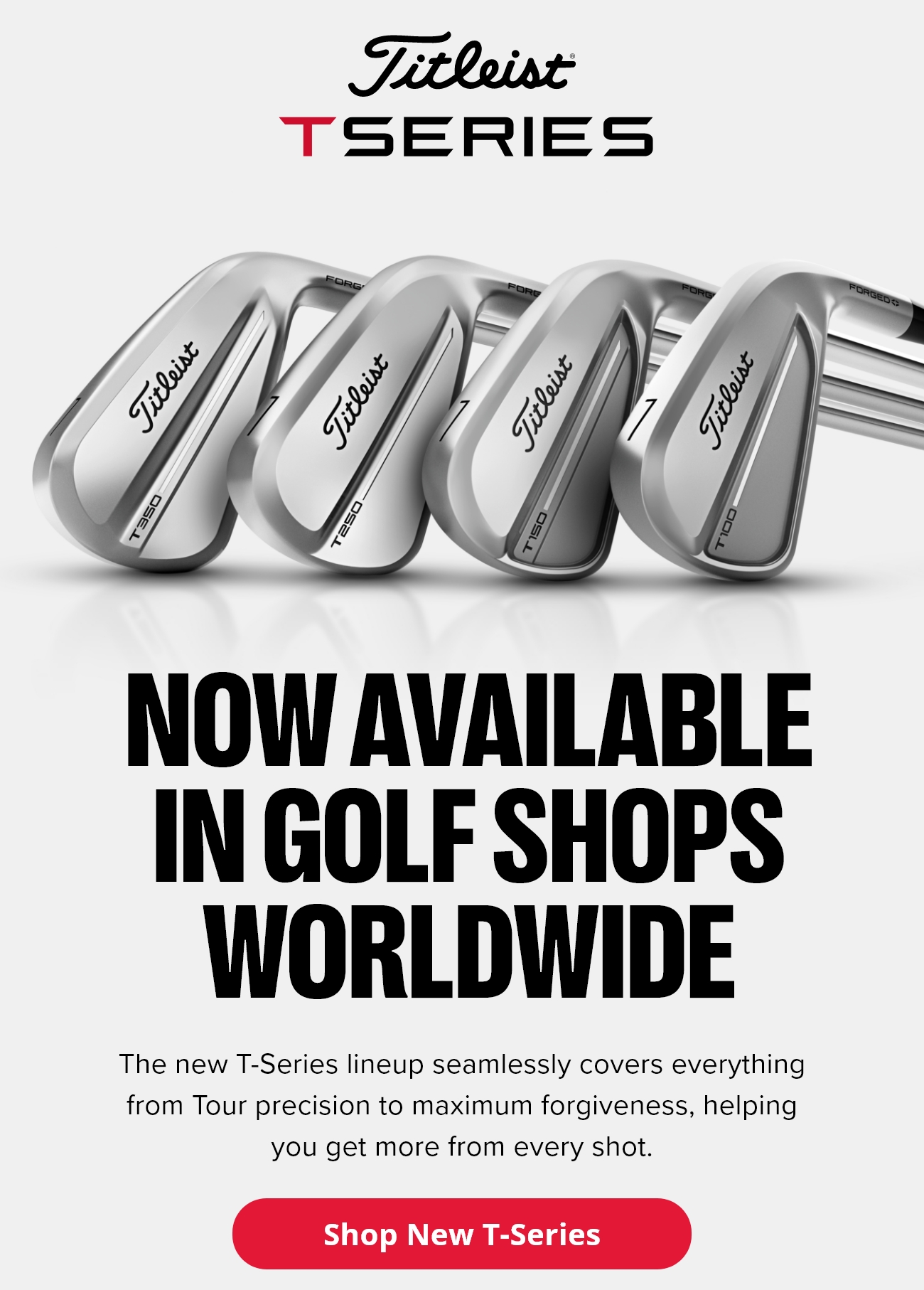 New T-Series Irons