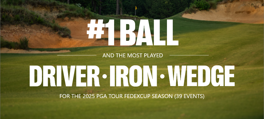 #1 Ball and Most Played Driver, Iron and Wedge