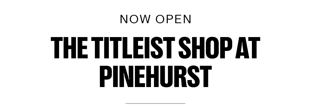 Now Open: The Ttileist Shop at Pinehurst