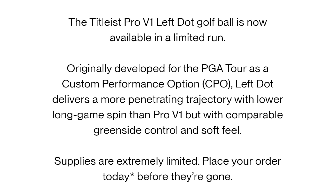 Pro V1 Left Dot Limited Release