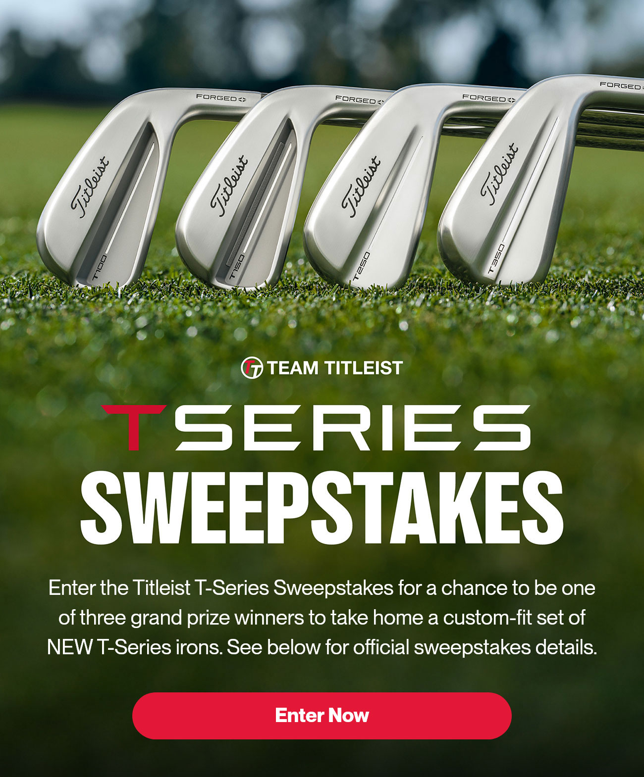 T-Series Irons Sweepstakes