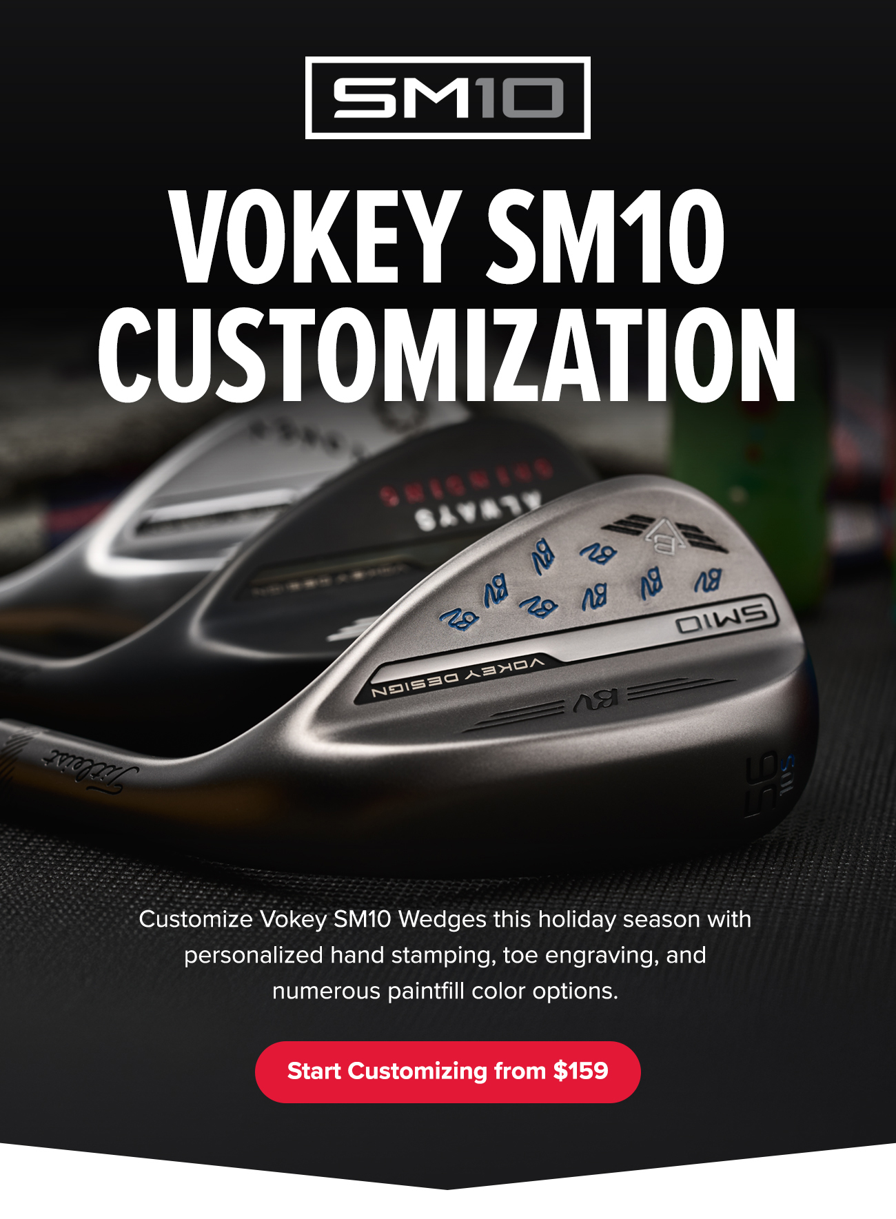 Vokey SM10 Customization