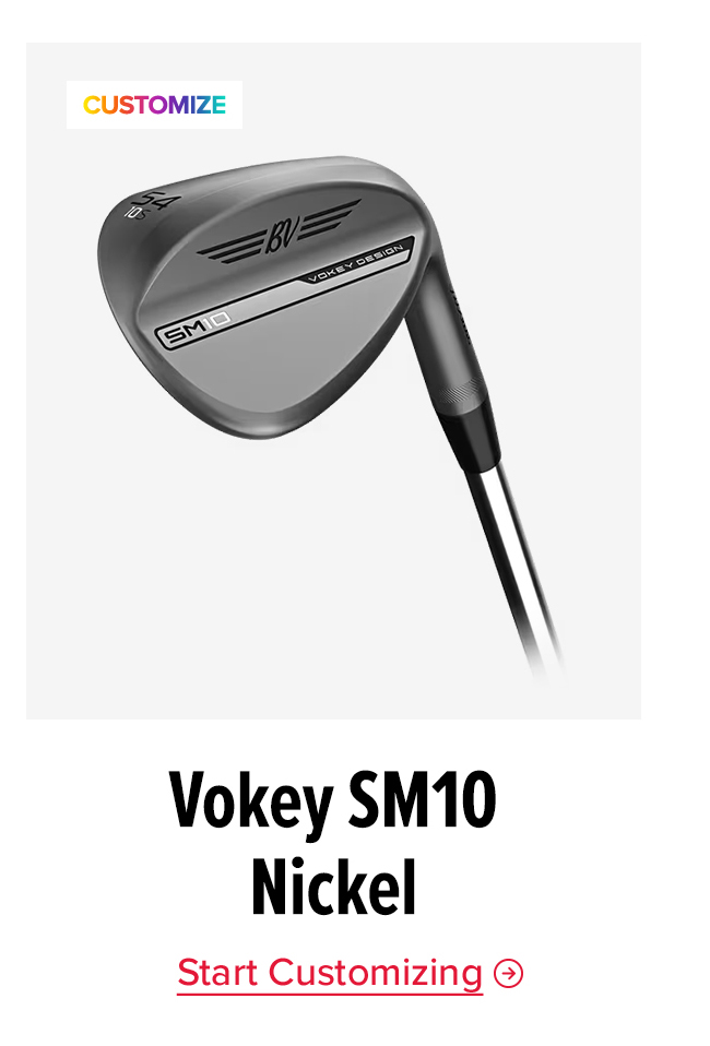 Vokey SM10 Nickel