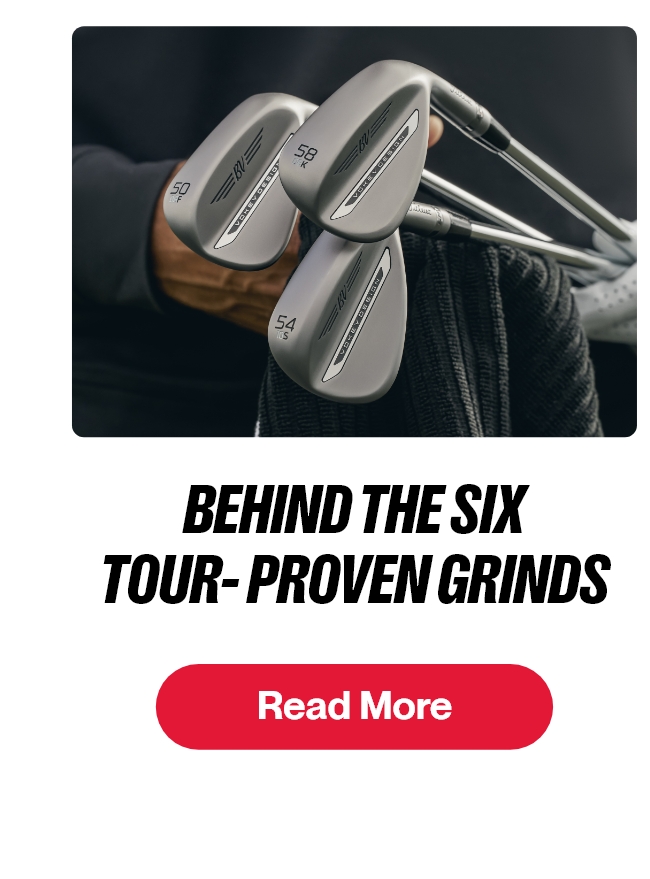 Behind the 6 Tour-Proven Grinds