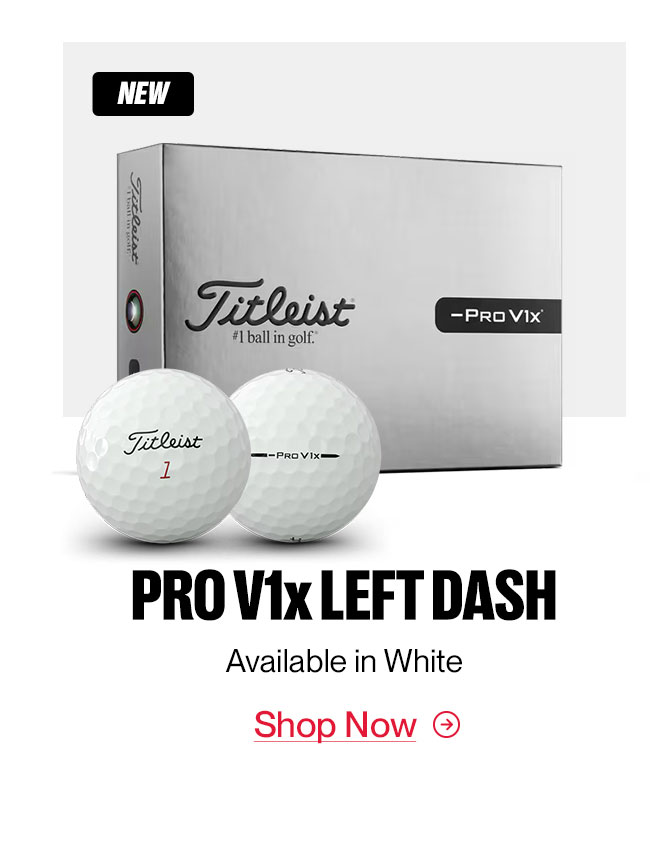 Pro V1x Left Dash