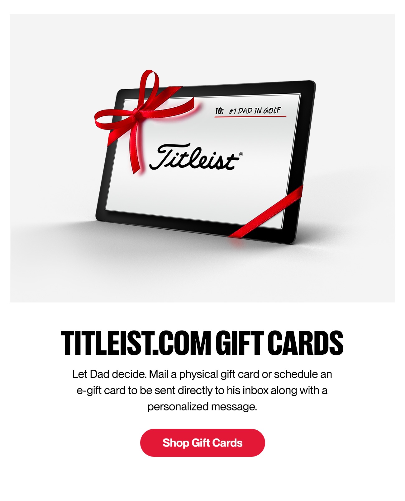 Titleist.com Father's Day e-Gift Card