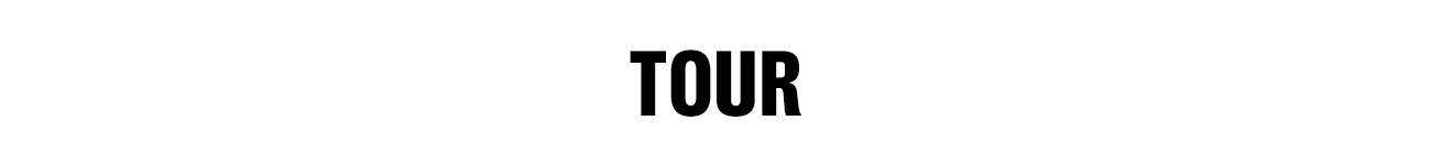 Tour