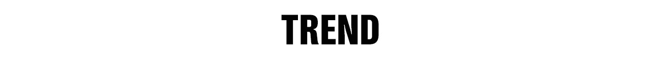 Trend