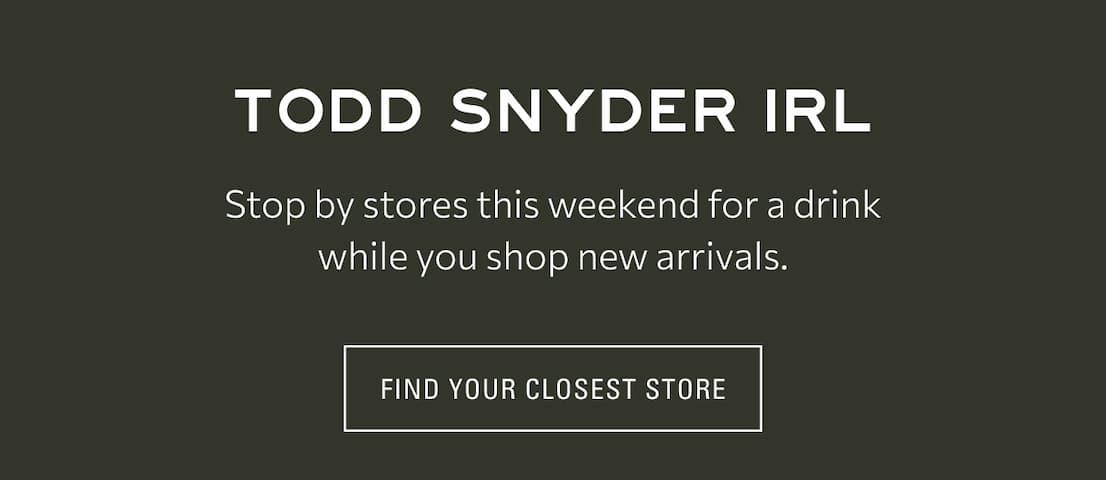 FIND YOUR CLOSEST STORE
