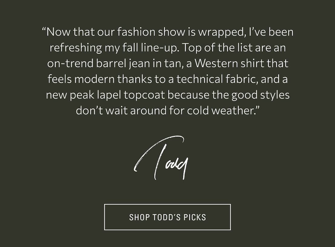 SHOP TODD'S PICKS