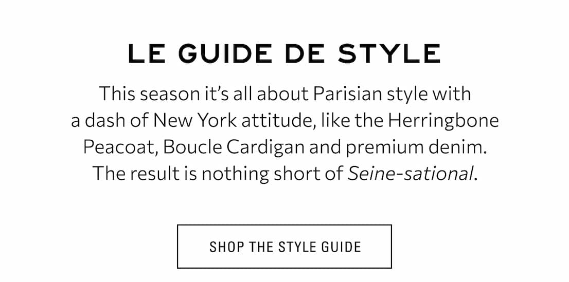 SHOP THE STYLE GUIDE