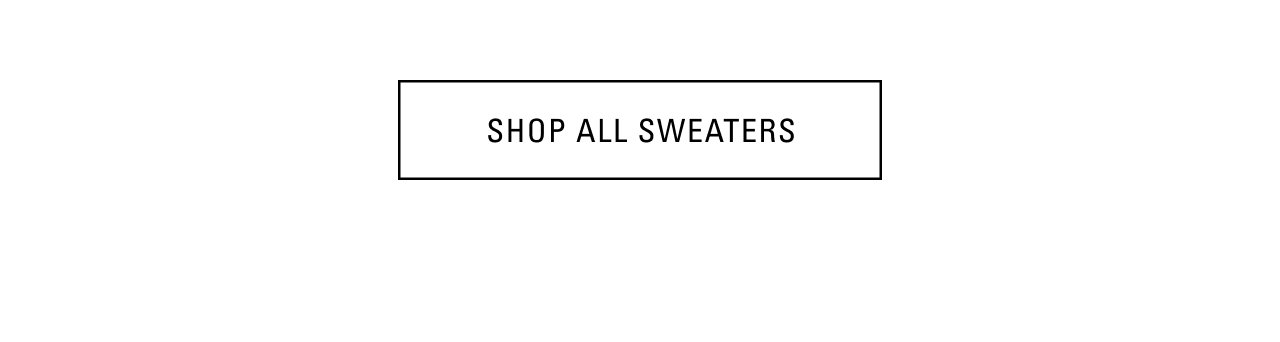 SHOP SWEATERS