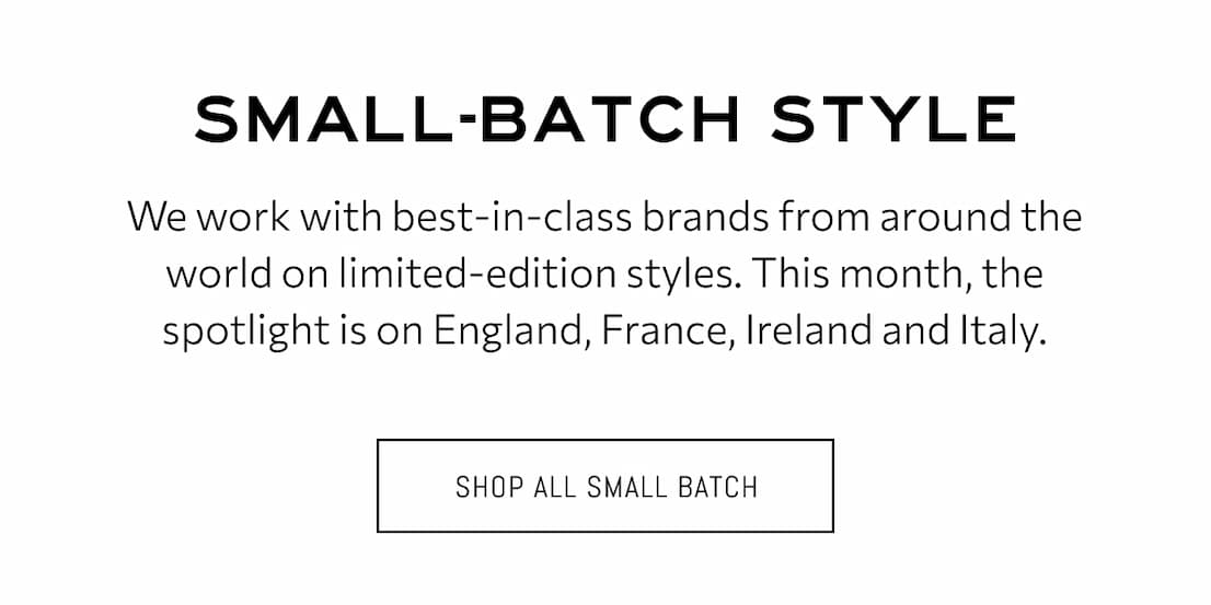 SHOP SMALL BATCH