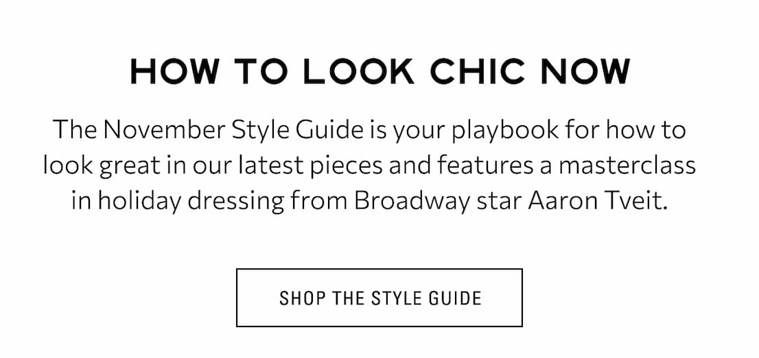 SHOP THE STYLE GUIDE