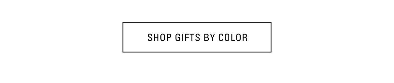 SHOP BY COLOR