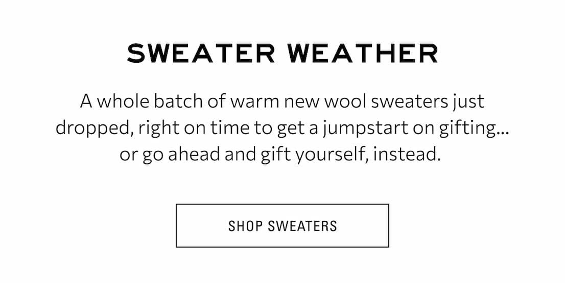 SHOP SWEATERS