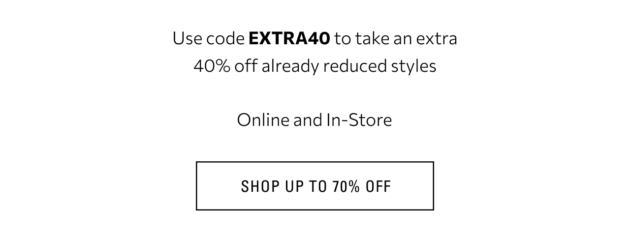 SHOP UP TO 70% OFF