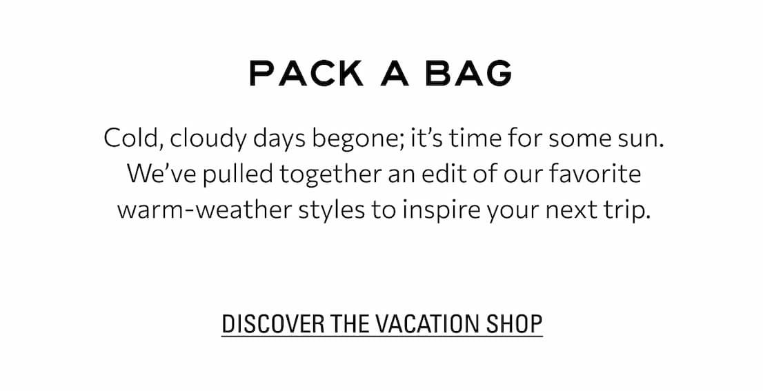 DISCOVER THE VACATION SHOP