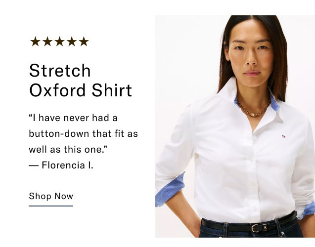 Stretch Oxford Shirt I have never had a button-down that fit as well as this one. - Florencia I. Shop Now                                                