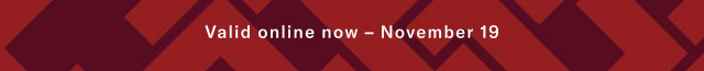 Black Friday | Early Access EVERYTHING ON SALE 40% OFF 50% OFF 60% OFF                                                