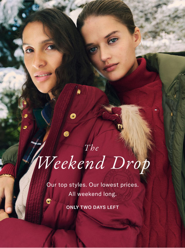 The Weekend Drop. Only Two Days Left
