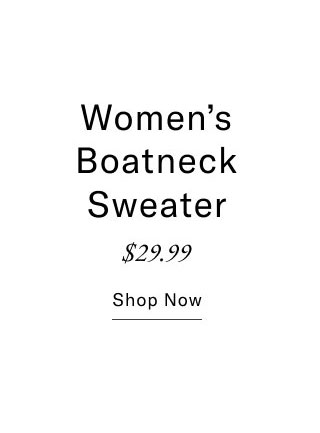 Women's boatneck sweater $29.99 Shop now