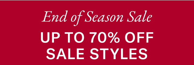 STARTS NOW  UP TO 70% OFF SALE STYLES 