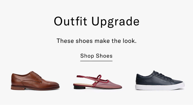Outfit Upgrade These shoes make the look. Shop Shoes 