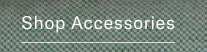 shop accessories