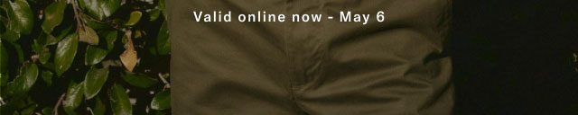 Valid online now - May 6
