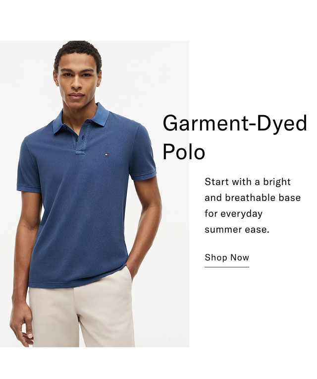 Garment-Dyed Polo Start with a bright and breathable base for everyday summer ease. Shop Now