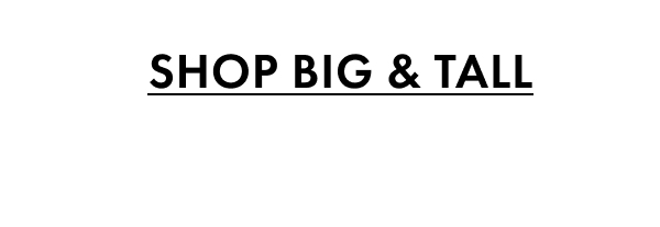 Shop Big & Tall