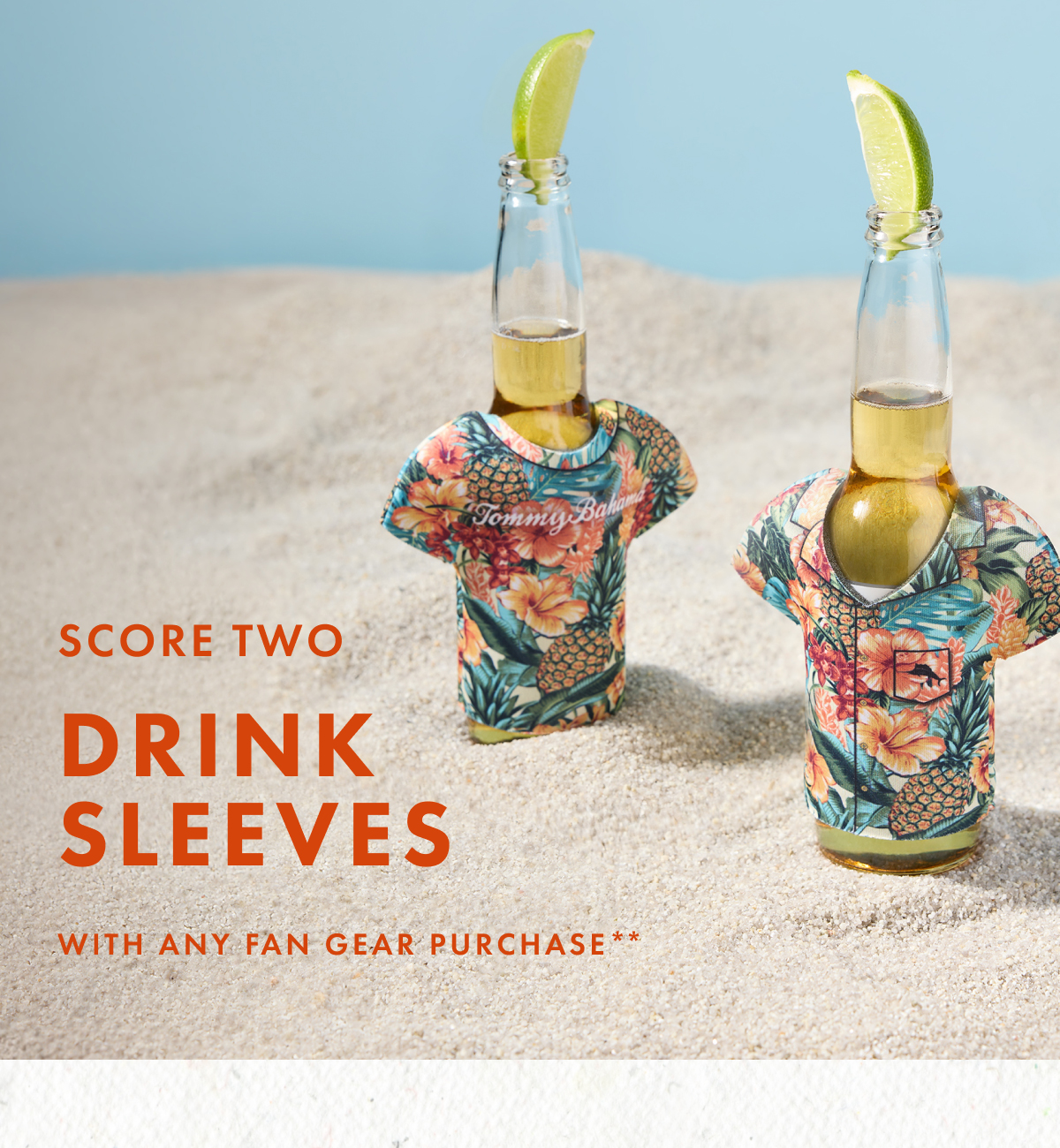 Score Two Drink Sleeves with Any Fan Gear Purchase. Find Your Team