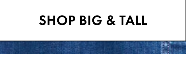 Shop Big & Tall