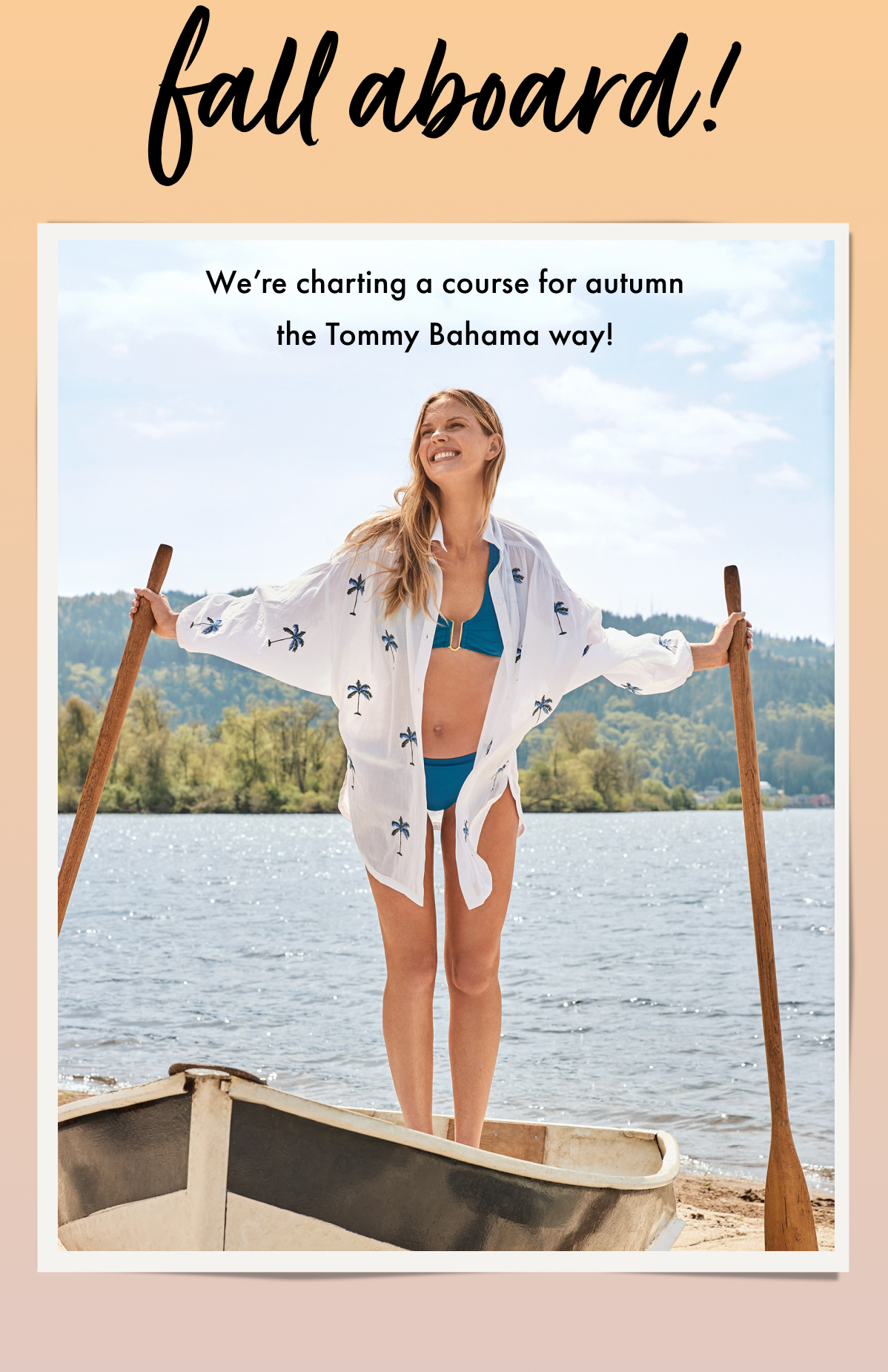 Fall Aboard! We're charting a course for autumn the Tommy Bahama way!