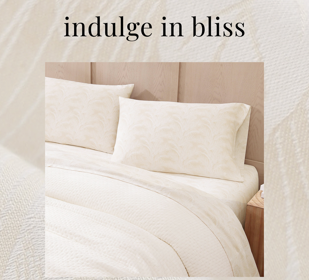 Indulge in Bliss