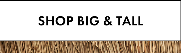 Shop Big & Tall