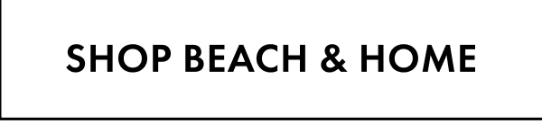 Shop Beach & Home